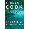 Fate of Katherine Carr - Paperback