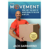 The Movement: How I Got This Body By Never Going To The Gym In My Life. - Paperback
