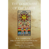 The Symbolism of the Tarot - Paperback