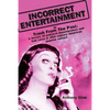 Incorrect Entertainment - Paperback