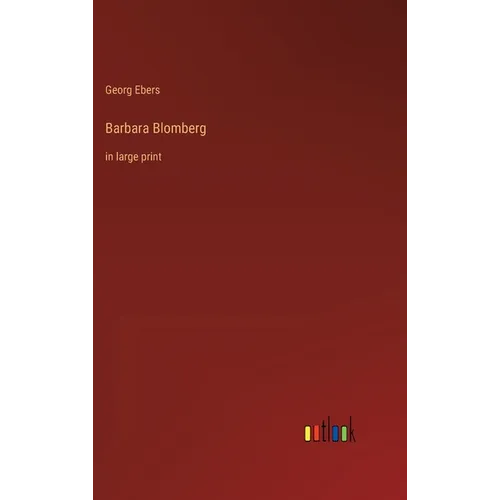 Barbara Blomberg: in large print - Hardcover
