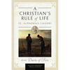 A Christian's Rule of Life (with Darts of Fire ) - Paperback