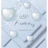 65th Birthday Guest Book: An Elegant Silver & White Frosted Heart Keepsake for a 65th Birthday - Square Hardcover Guest Sign-In Book with 105 Pages fo - Hardcover