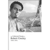 The Collected Poems of Robert Creeley, 1945-1975 - Paperback