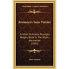 Romances Sans Paroles: Ariettes Oubliees, Paysages Belges, Birds In The Night, Aquarelles (1891) - Hardcover