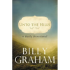 Unto the Hills: A Daily Devotional - Paperback