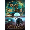 Blame It On Midnight: A Paranormal Women's Fiction Novel - Paperback