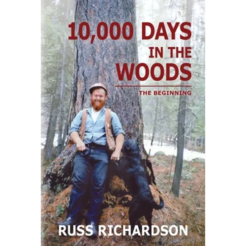 10,000 Days in the Woods - Paperback