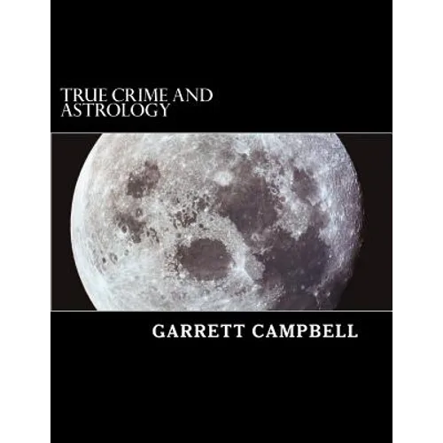 True Crime and Astrology - Paperback