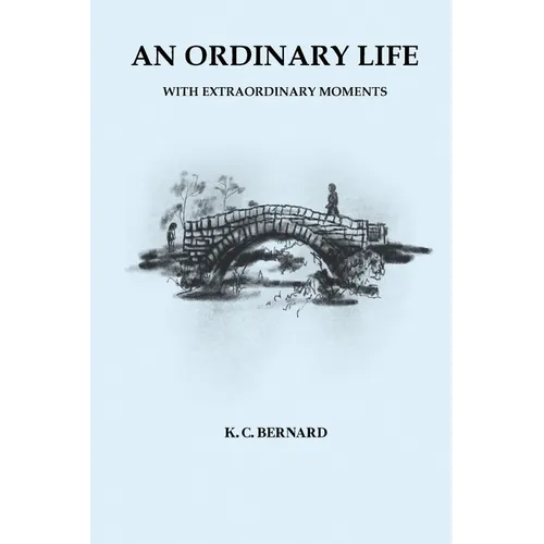 An Ordinary Life: With Extraordinary Moments - Paperback