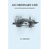 An Ordinary Life: With Extraordinary Moments - Paperback