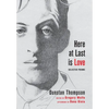 Here at Last is Love - Hardcover