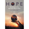 Hope: Dynamism of a Will and Way to Win - Paperback