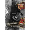 Two Turntables & A Mixer: Behind the Sounds of UGK - Paperback