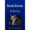 Frank Sinatra - Ol' Blue Eyes (Biography) - Paperback