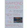A New Path to the Waterfall - Paperback