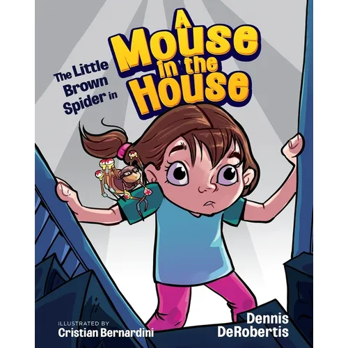 The Little Brown Spider in A Mouse in the House - Paperback