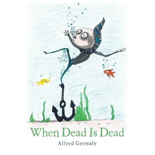 When Dead Is Dead - Paperback