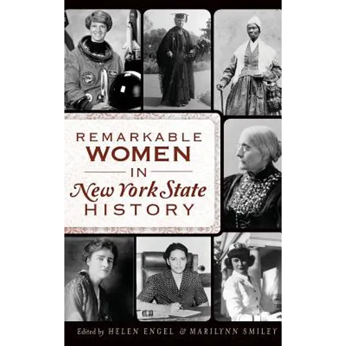 Remarkable Women in New York State History - Hardcover