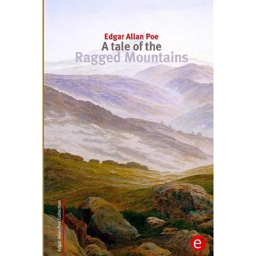 A tale of the Ragged Mountains - Paperback