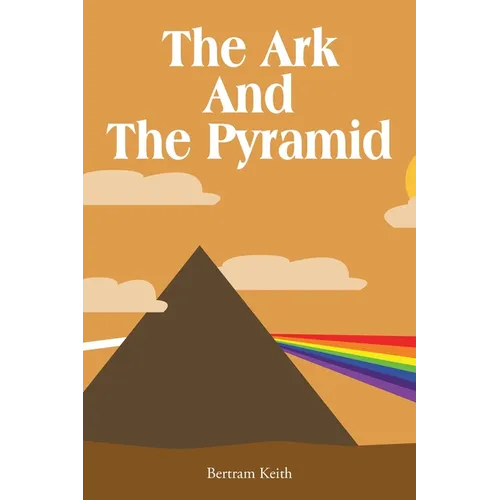 The Ark And The Pyramid - Paperback