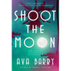 Shoot the Moon: A Rainey Hall Mystery - Hardcover