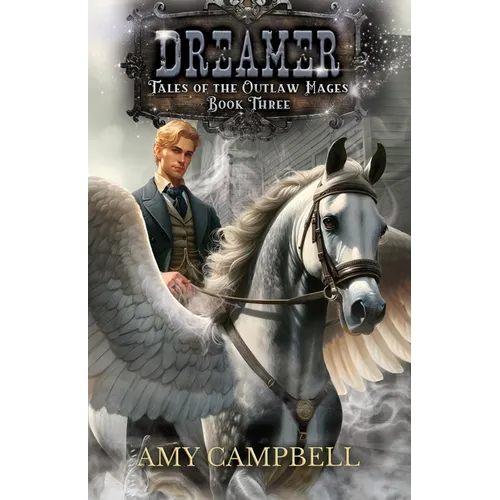 Dreamer: A Weird Western Fantasy - Paperback