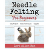 Needle Felting for Beginners - Paperback