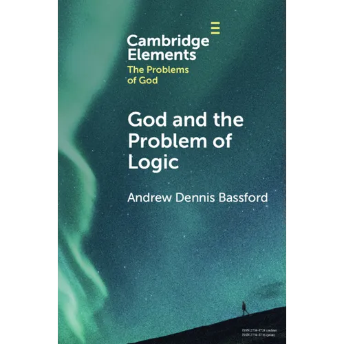 God and the Problem of Logic - Paperback