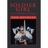 Soldier Girl: My Life Battling Bipolar Depression - Hardcover