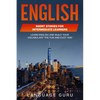 English Short Stories for Intermediate Learners: Learn English and Build Your Vocabulary the Fun and Easy Way - Paperback