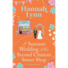 A Summer Wedding at the Second Chances Sweet Shop - Hardcover