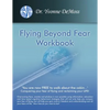 Flying Beyond Fear Workbook - Paperback