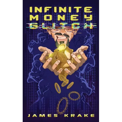 Infinite Money Glitch - Paperback