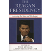 The Reagan Presidency: Assessing the Man and His Legacy - Paperback