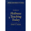 Holiness Teaching Today: Volume 6 - Hardcover