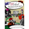 Wicked Shreveport - Paperback