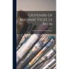 Souvenirs of Madame Vigée Le Brun - Hardcover