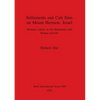 Settlements and Cult Sites on Mount Hermon, Israel: Ituraean culture in the Hellenistic and Roman periods - Paperback