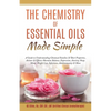 The Chemistry of Essential Oils Made Simple - Paperback