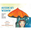 Outside My Window: Understanding Children and the Stress/Trauma Response Model - Paperback