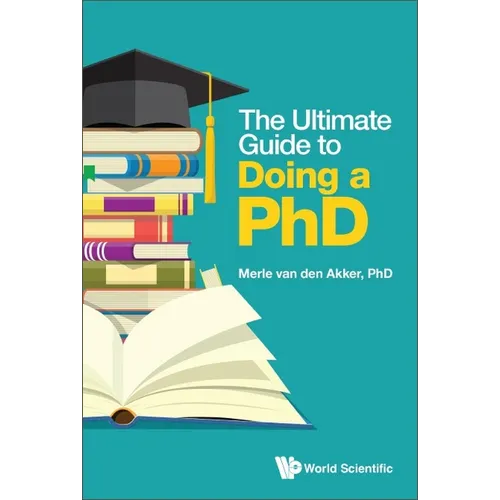 The Ultimate Guide to Doing a Phd - Paperback