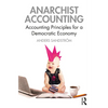 Anarchist Accounting: Accounting Principles for a Democratic Economy - Paperback
