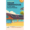 Off Grid Solar Power & Year Round Solar Greenhouse: 2-in-1 Compilation Make Your Own Solar Power System and build Your Own Passive Solar Greenhouse Wi - Hardcover