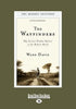 The Wayfinders: Why Ancient Wisdom Matters in the Modern World (Large Print 16pt) - Paperback