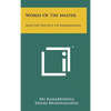 Words Of The Master: Selected Precepts Of Ramakrishna - Hardcover