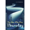 The Man Who Was Thursday - Hardcover