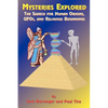 Mysteries Explored: The Search for Human Origins, UFOs, and Religious Beginnings - Paperback