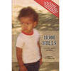 10,000 Hills: One Boy's Journey - Paperback