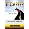 IT Career: A Road Map - Paperback